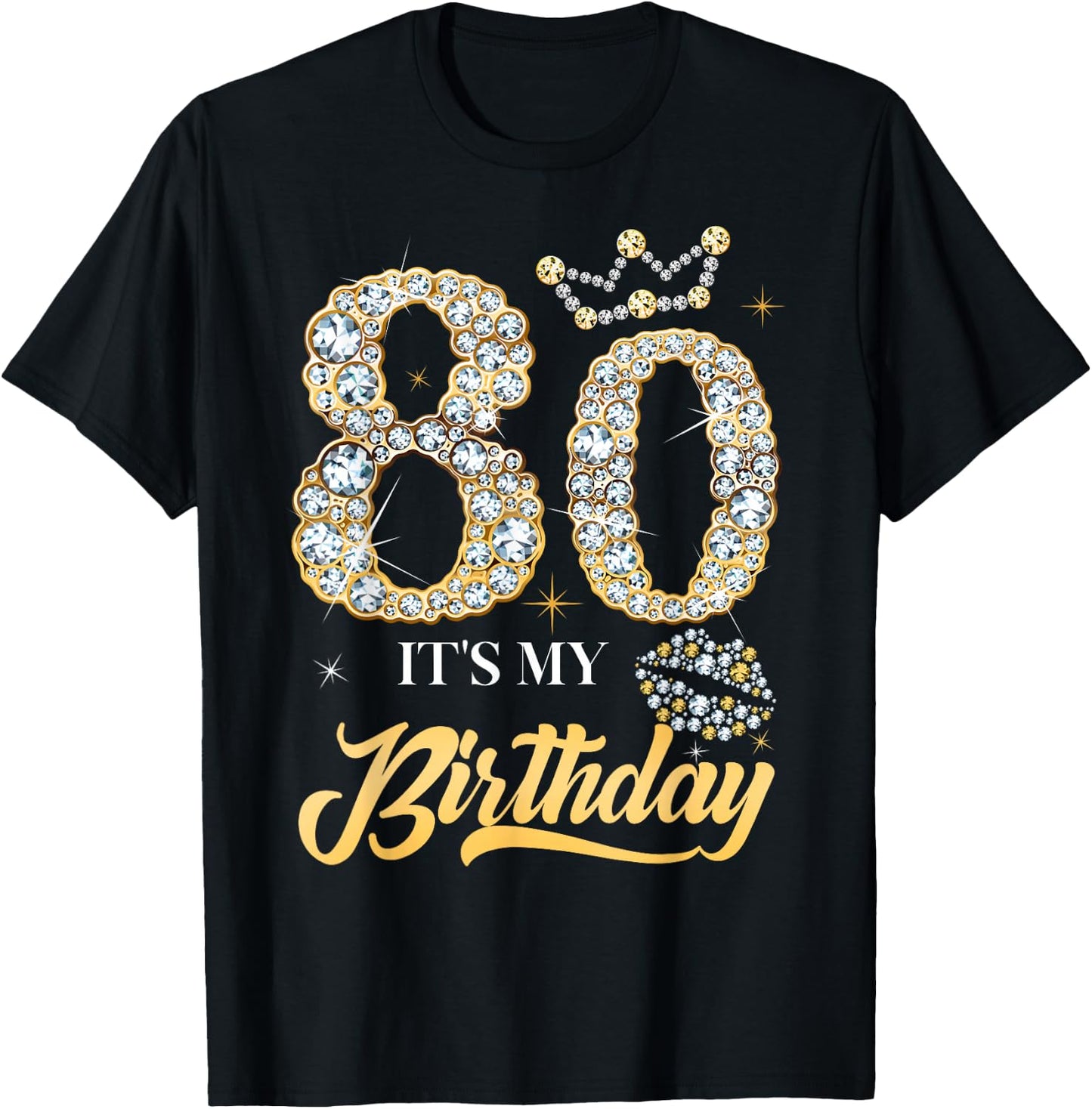 It's My 80th Birthday Diamond Shoes 80 Years Old Women T-Shirt - T-Shirt | Black