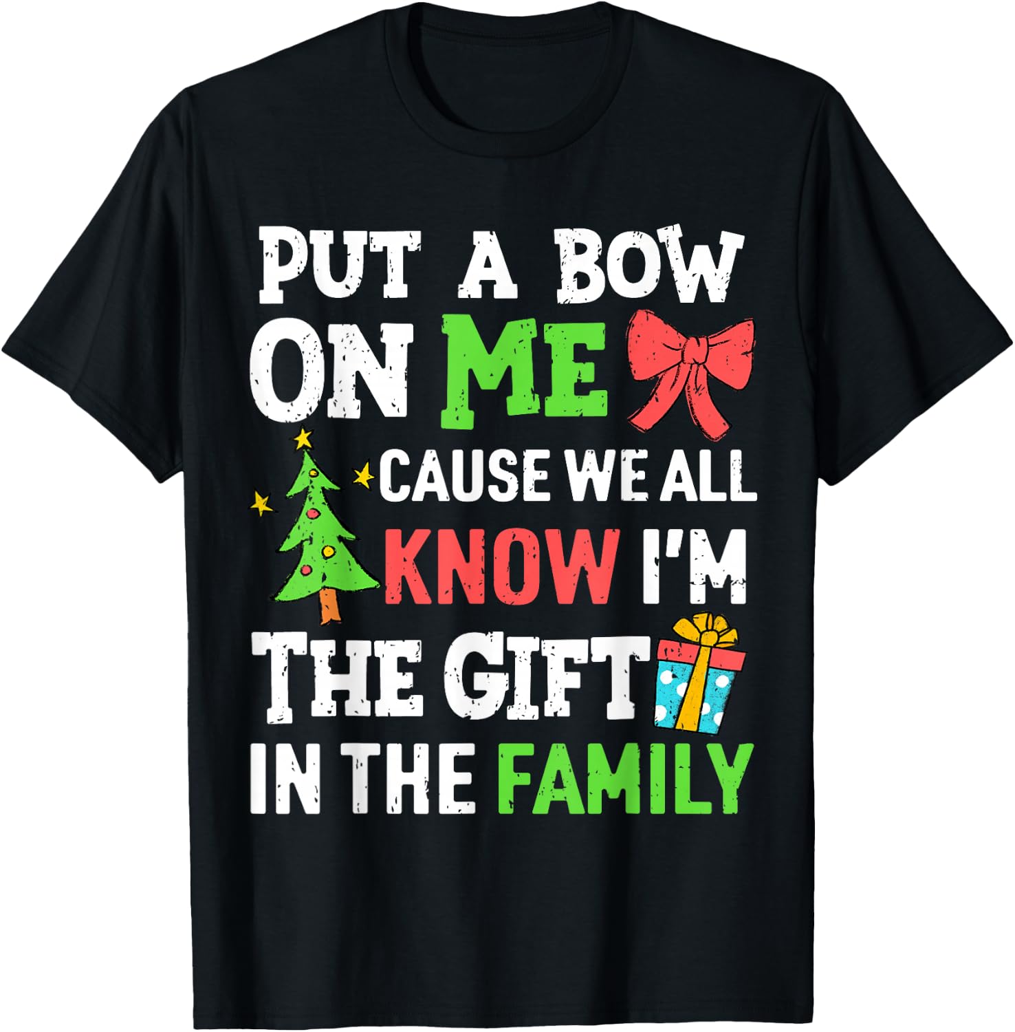 Funny Christmas Put A Bow On Me Christmas Kids Girls Boys T-Shirt - T-Shirt | Black