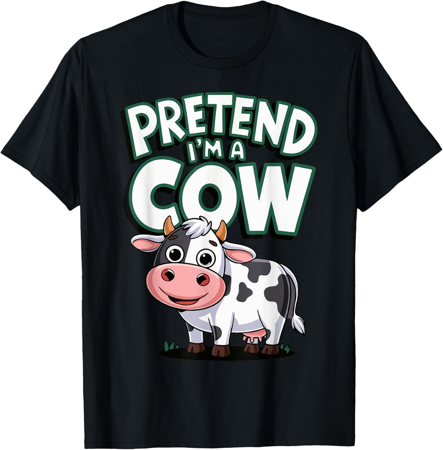 Pretend I'm A Cow T-Shirt - T-Shirt | Black