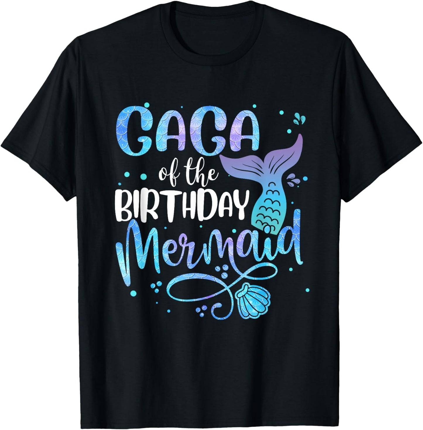 Gaga Of The Birthday Mermaid Family Matching Party Squad T-Shirt - T-Shirt | Black
