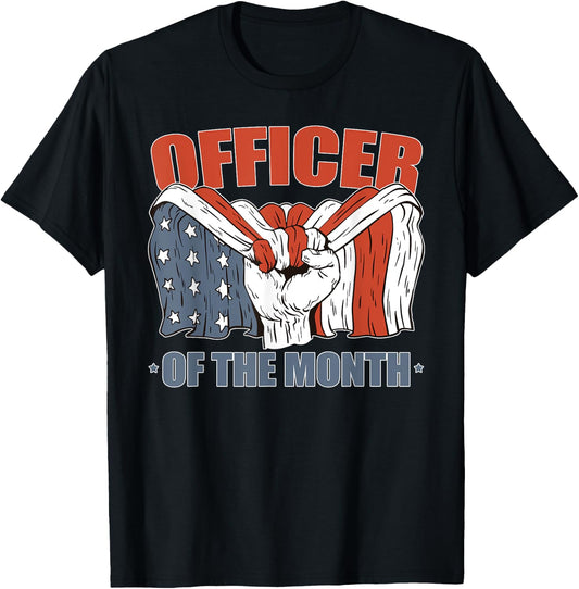 Officer of the Month Job Employee Appreciation Patriotic Men T-Shirt - T-Shirt | Black