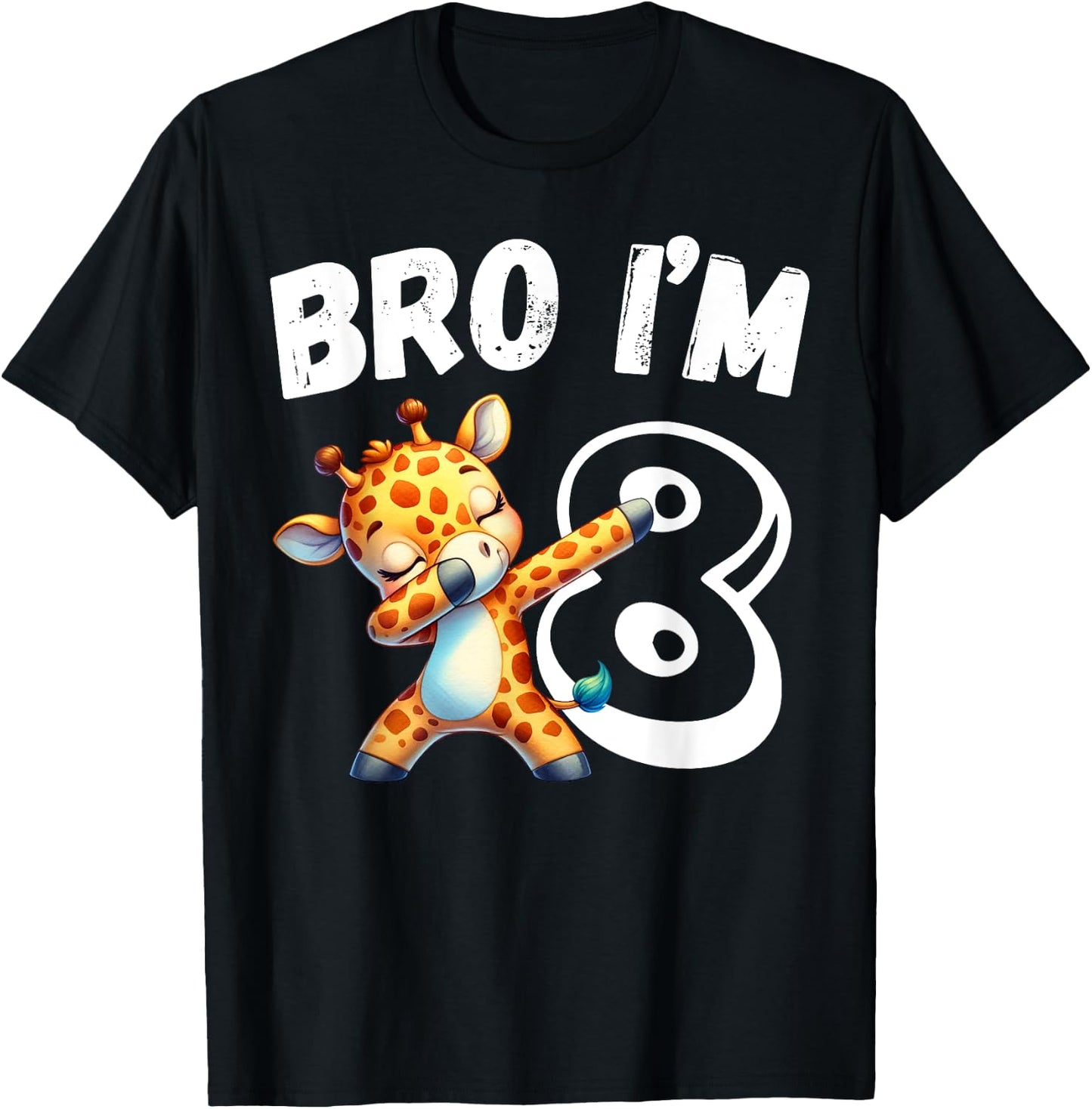 Bro I'm 8 Year Old Giraffe 8th Birthday Kids Dabbing Funny T-Shirt - T-Shirt | Black