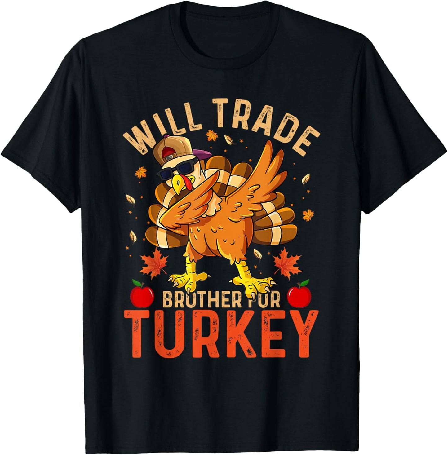 Will Trade Brother for Turkey Funny Thanksgiving Kid Toddler T-Shirt - T-Shirt | Black