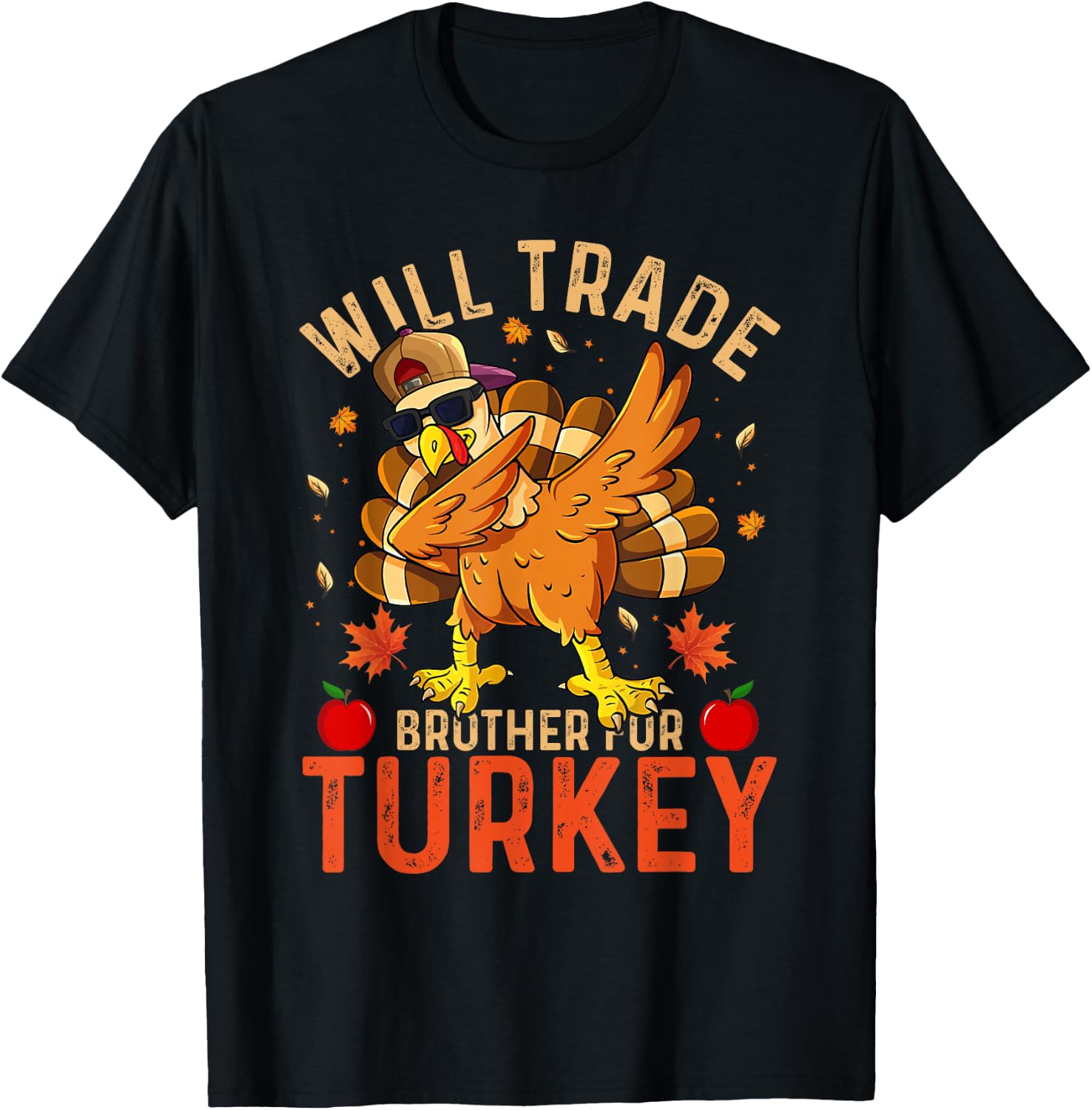 Will Trade Brother for Turkey Funny Thanksgiving Kid Toddler T-Shirt - T-Shirt | Black