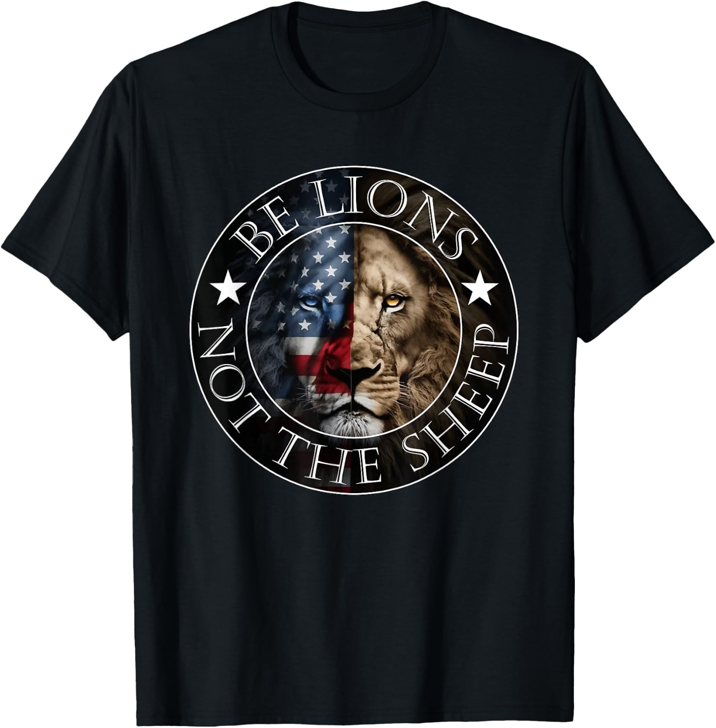 Be lions, don't be the sheep T-Shirt - T-Shirt | Black