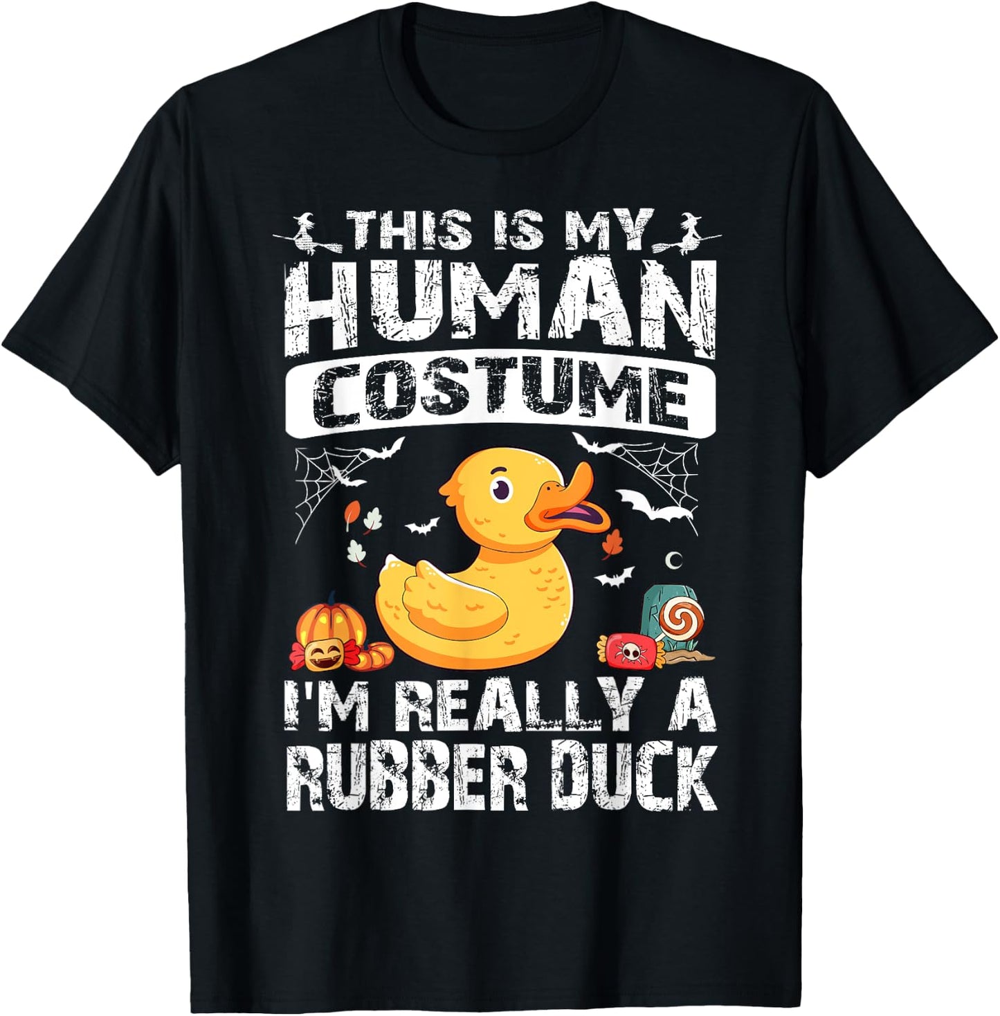 This Is My Human Costume I'm Really A Rubber Duck Halloween T-Shirt - T-Shirt | Black