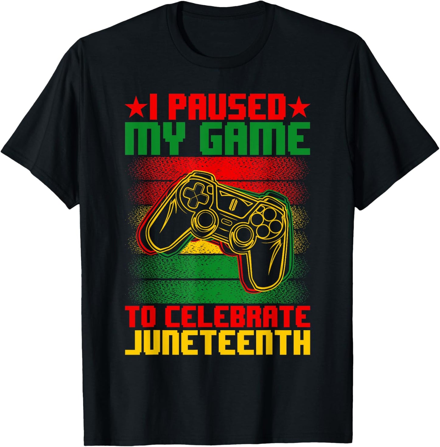 I Paused My Game To Celebrate Juneteenth Black Afro Men Boys T-Shirt - T-Shirt | Black
