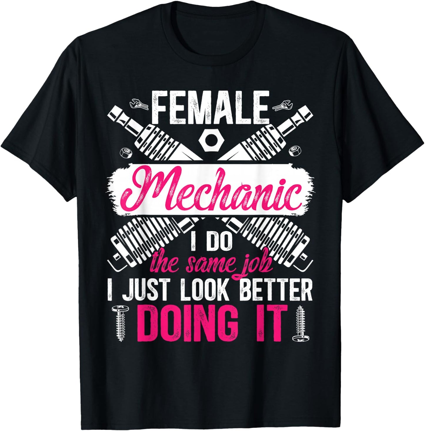 Female Mechanic Girl Funny Mechanic Women Mechanics Girl T-Shirt - T-Shirt | Black