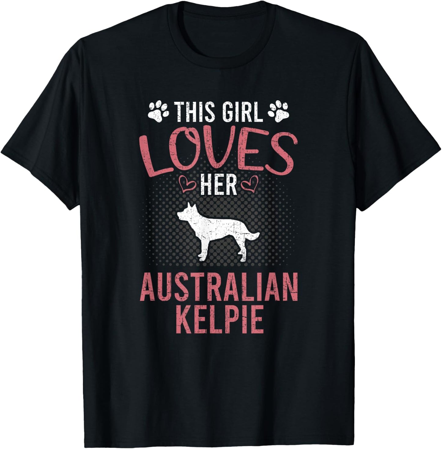 This Girl Loves Her Australian Kelpie Dog Lover T-Shirt - T-Shirt | Black