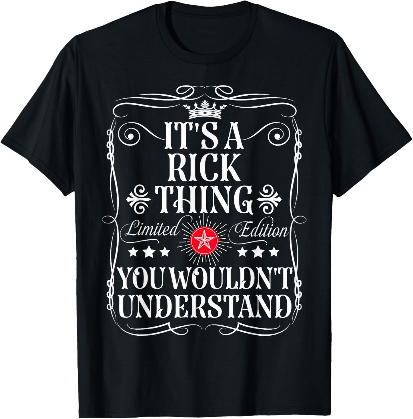 Rick Name Its A Rick Thing You Wouldn't Understand T-Shirt - T-Shirt | Black