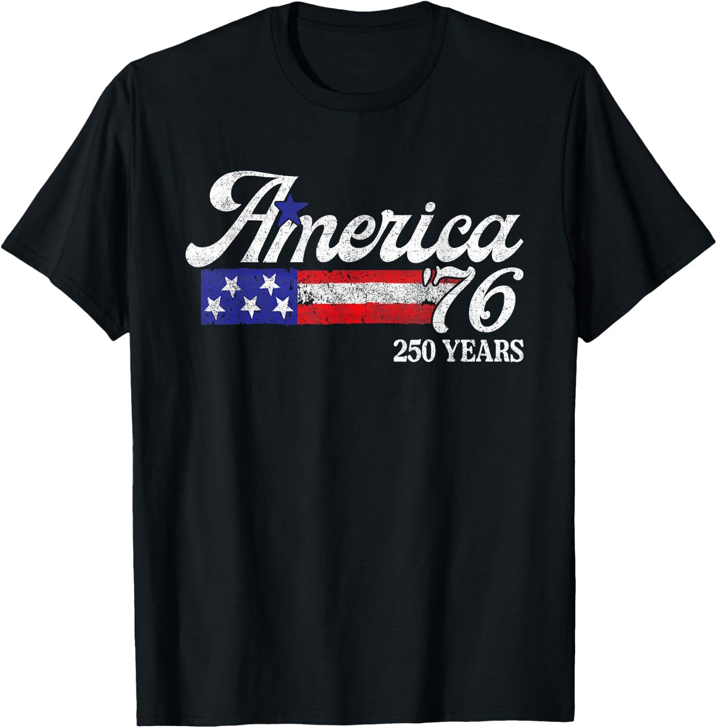 America 76 250 Years 1776 2026 Vintage 250th Anniversary USA T-Shirt - T-Shirt | Black