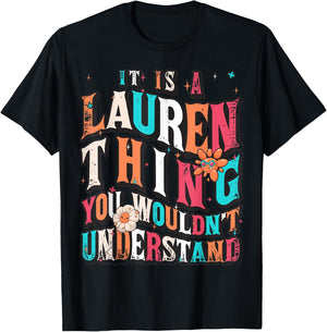 It's A Lauren Thing You Wouldn't Understand, Lauren Groovy T-Shirt - T-Shirt | Black