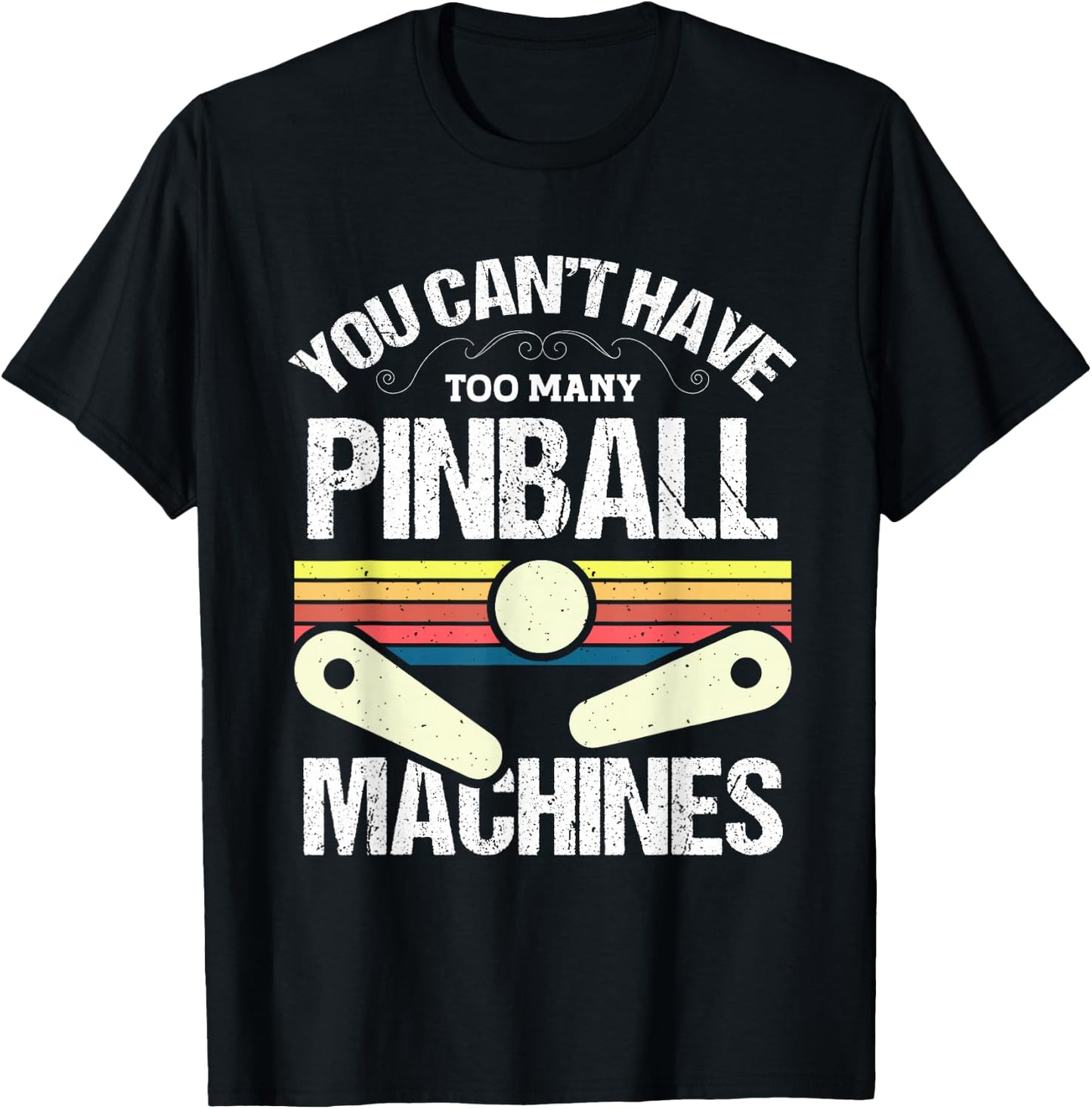 You cant have too many Pinball Machines - Pinball T-Shirt - T-Shirt | Black