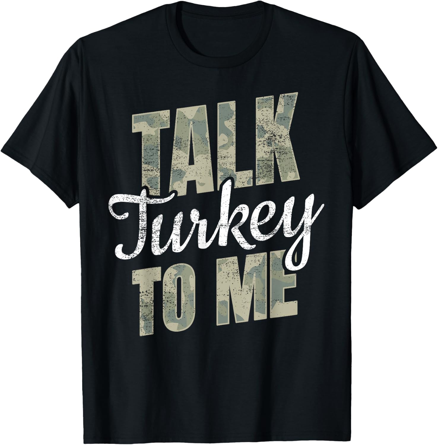 Turkey Hunting I Talk Turkey To Me I Turkey Hunter T-Shirt - T-Shirt | Black
