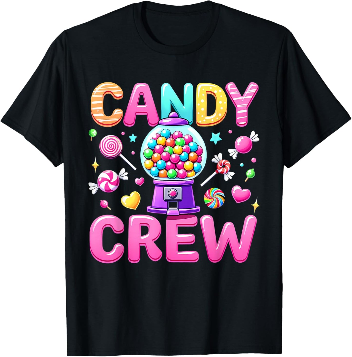 Candy Crew Decorations Sweetie Candy Squad , black T-Shirt - T-Shirt | Black