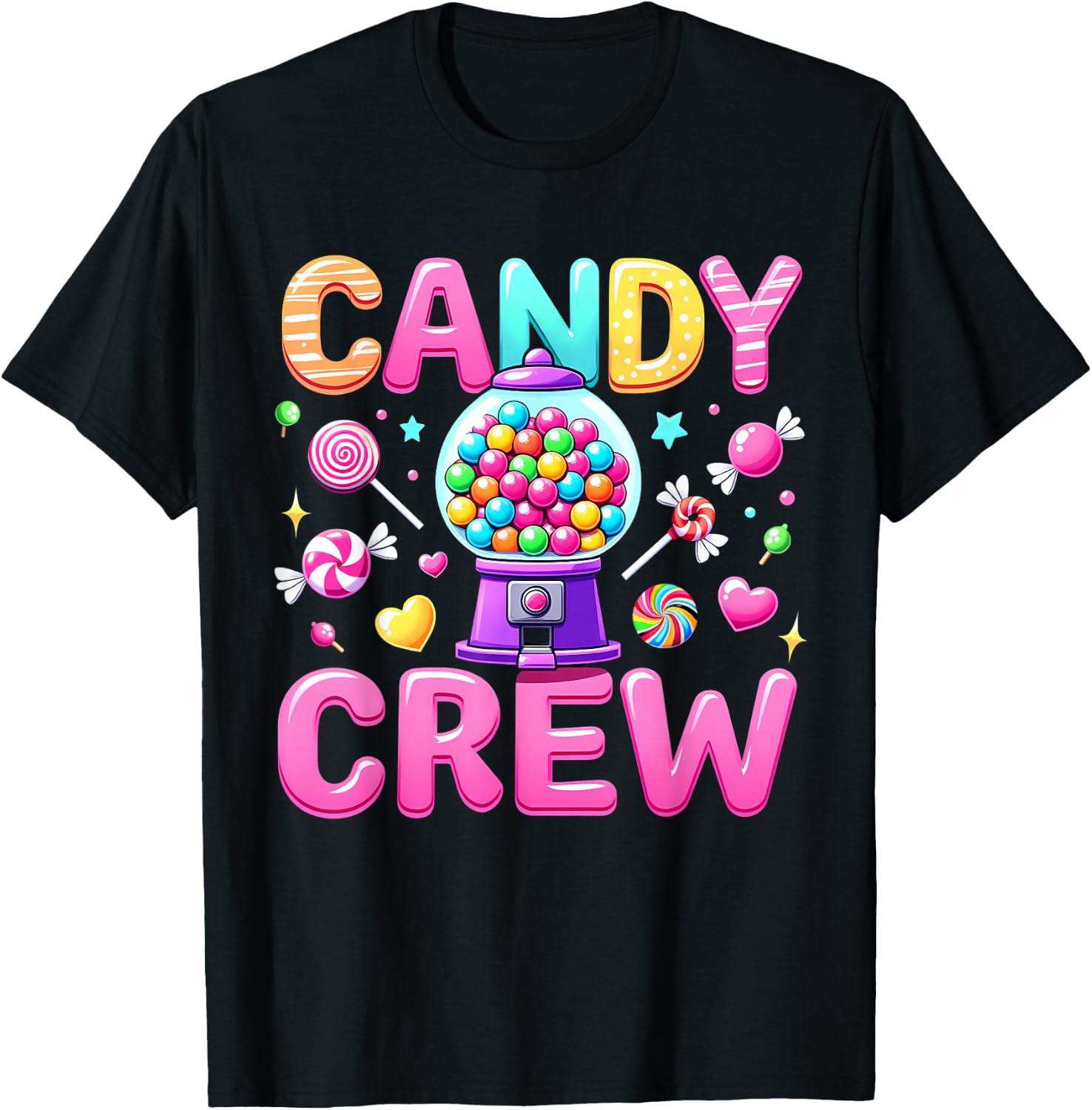 Candy Crew Decorations Sweetie Candy Squad , black T-Shirt - T-Shirt | Black