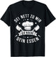 with German Text "Sei Nett Zu Mir Ich Koche Dein Essen Koch Hobbykoch Chefkoch, black T-Shirt - T-Shirt | Black