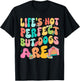 Life's Not Perfect But Dogs Are International Dog Day T-Shirt - T-Shirt | Black