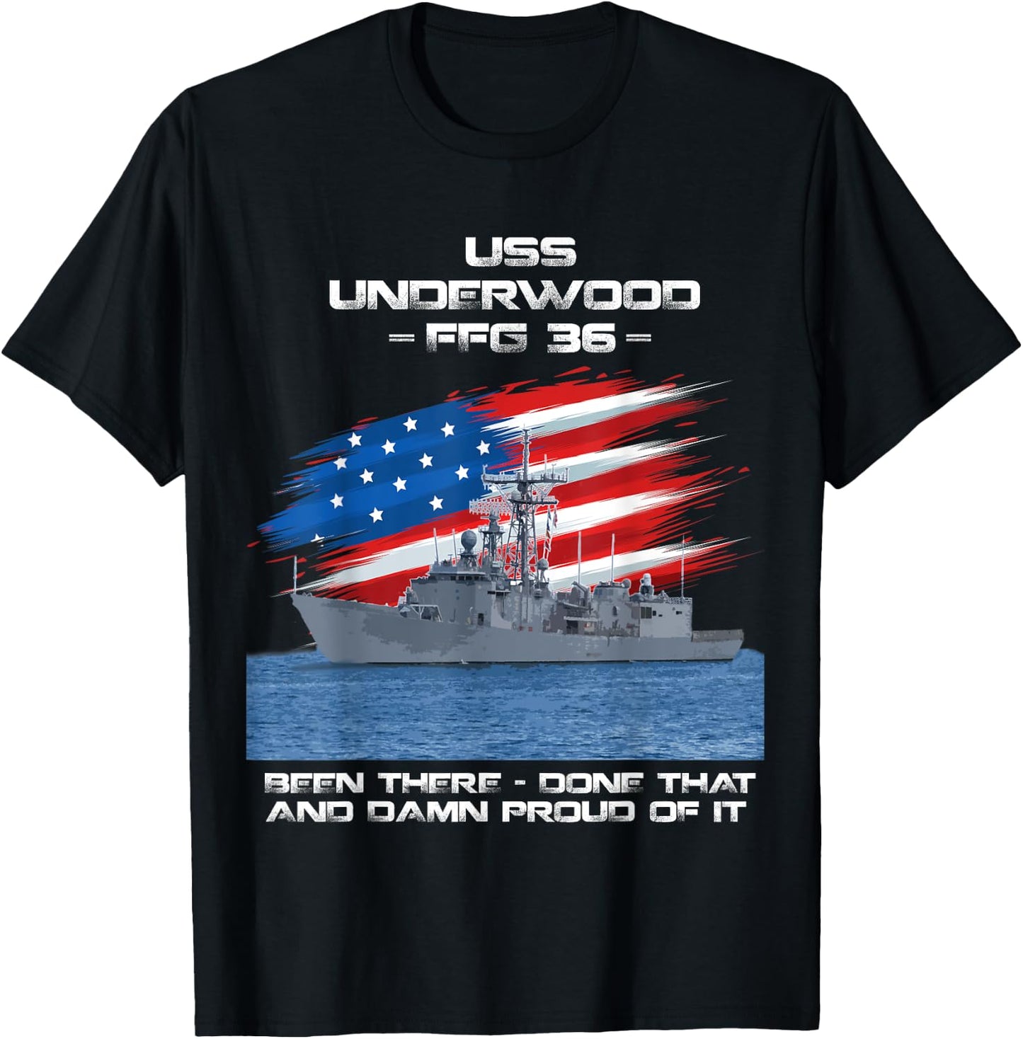 USS Underwood FFG-36 Class Frigate American Flag Veteran T-Shirt - T-Shirt | Black
