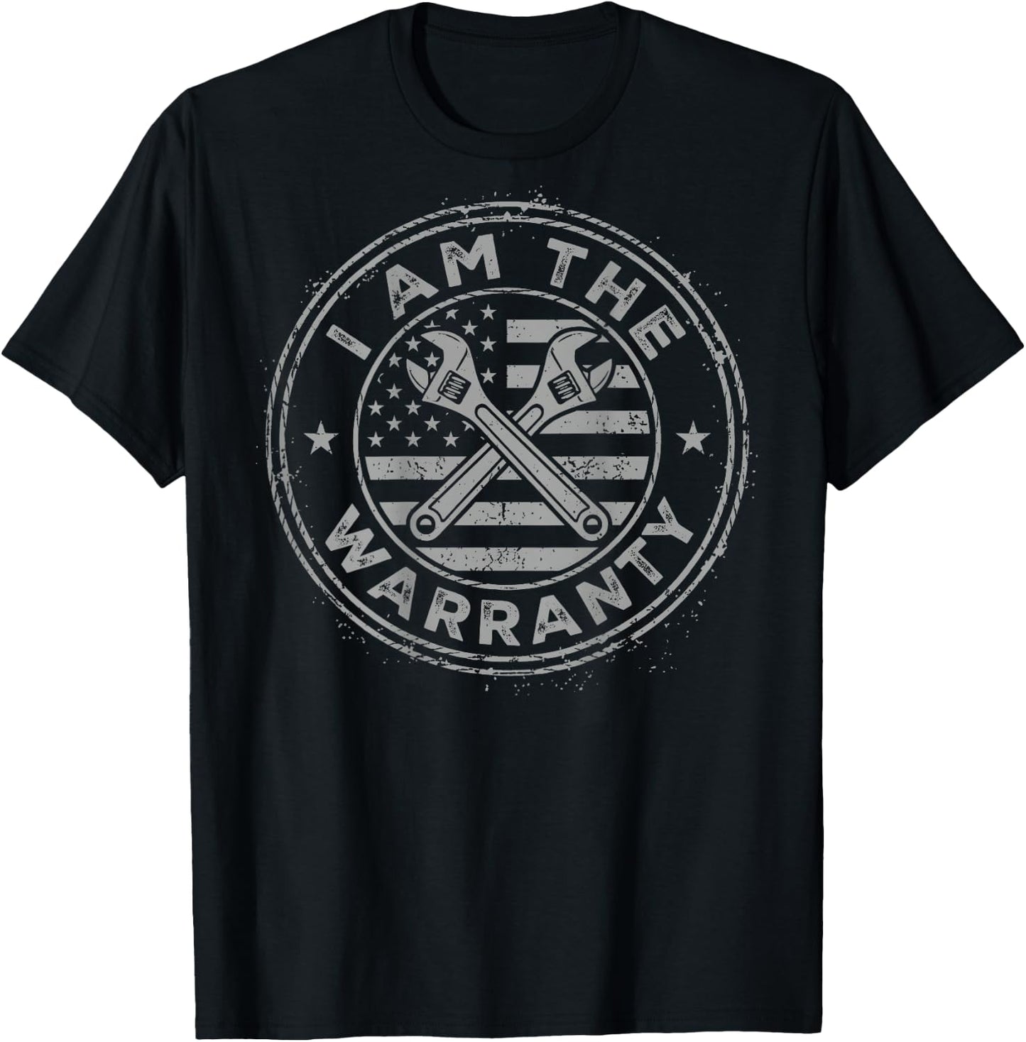 (On Back) I Am The Warranty Mechanic Handyman Humor Design T-Shirt - T-Shirt | Black