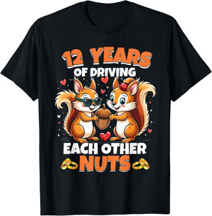 12th Wedding Anniversary 12 Years Of Driving Each Other Nuts T-Shirt - T-Shirt | Black