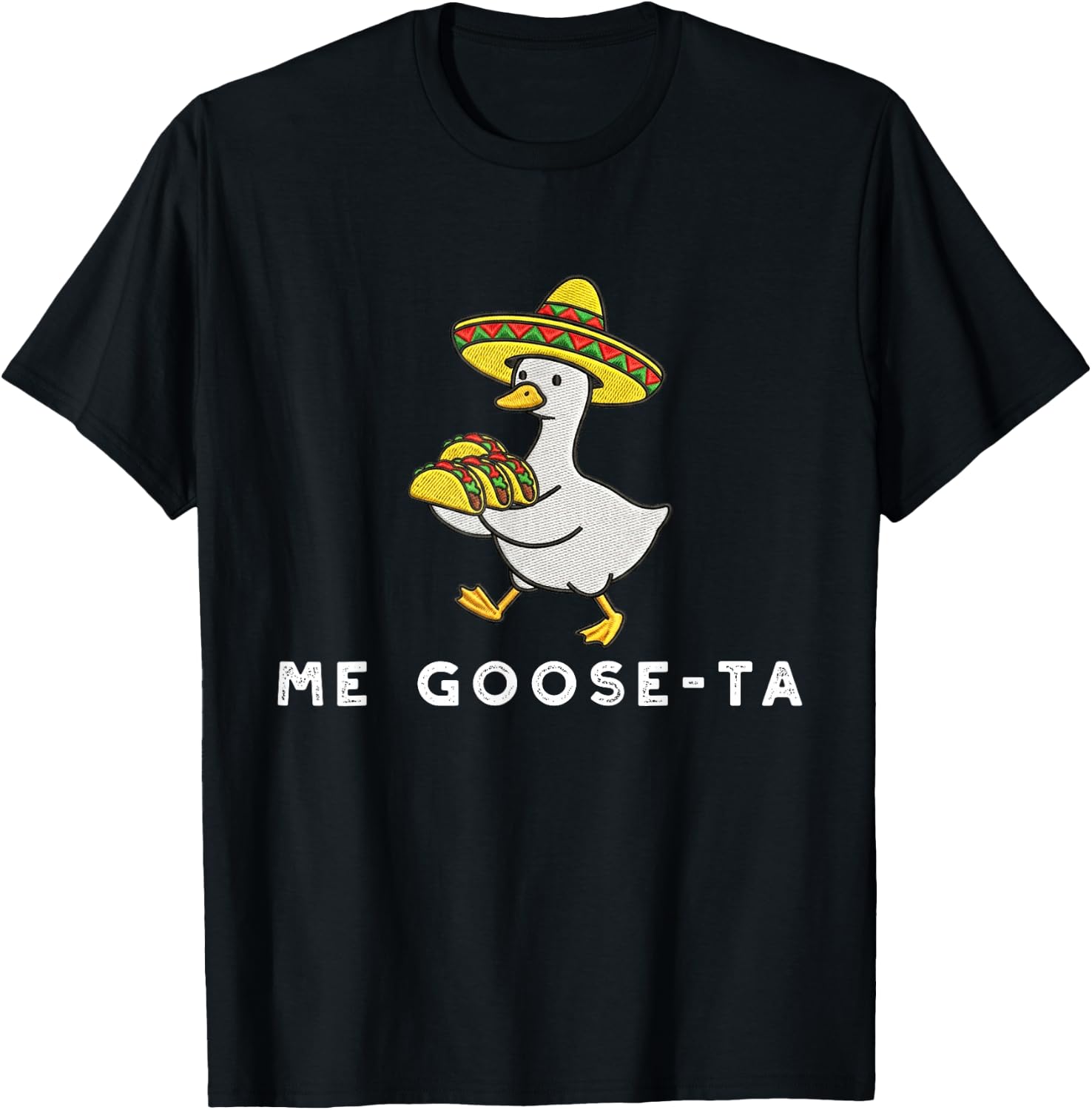 Me Goose Ta Mexican Funny Spanish Goose Puns T-Shirt - T-Shirt | Black