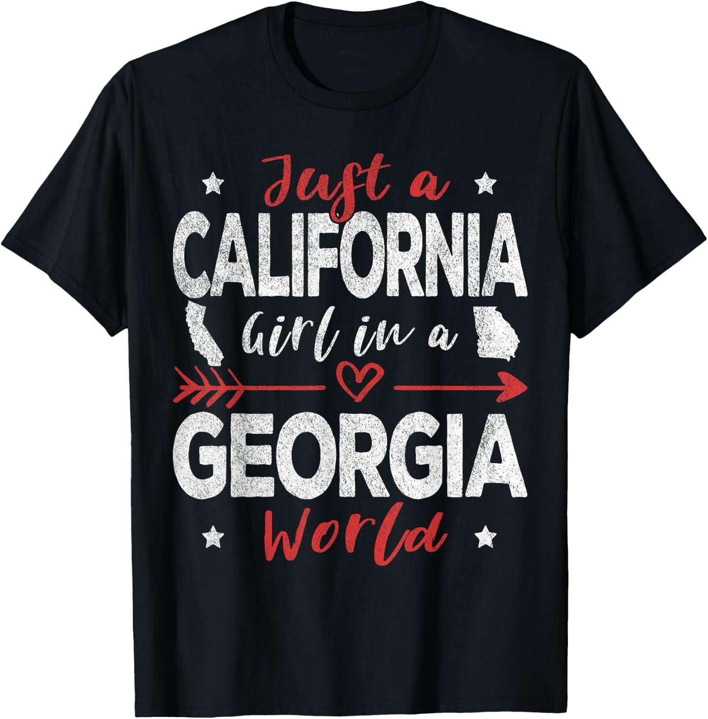 Just A California Girl In A Georgia World T-Shirt - T-Shirt | Black