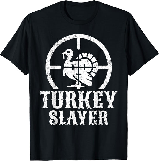 Turkey Hunting I Turkey Slayer I Turkey Hunter T-Shirt - T-Shirt | Black