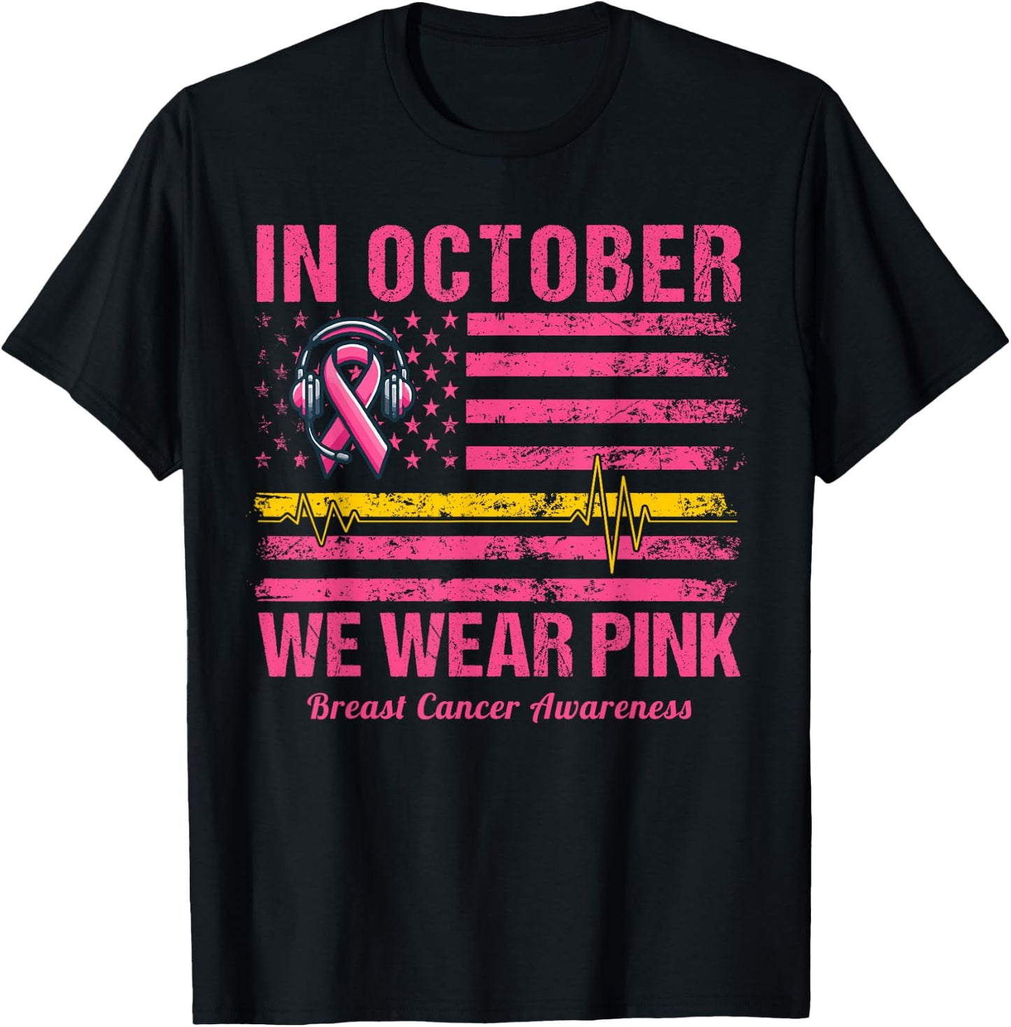 Dispatcher Breast Cancer Awareness In October We Wear Pink T-Shirt - T-Shirt | Black