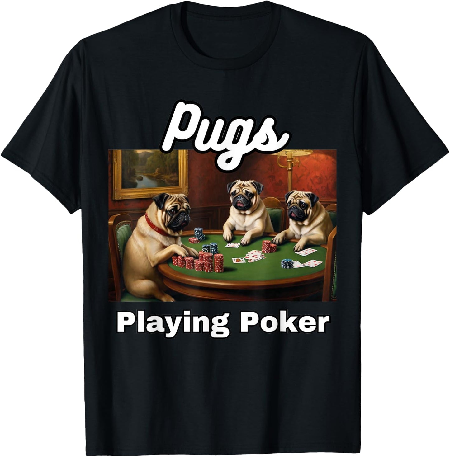 Dogs Playing Poker Pugs Pug Dog T-Shirt - T-Shirt | Black