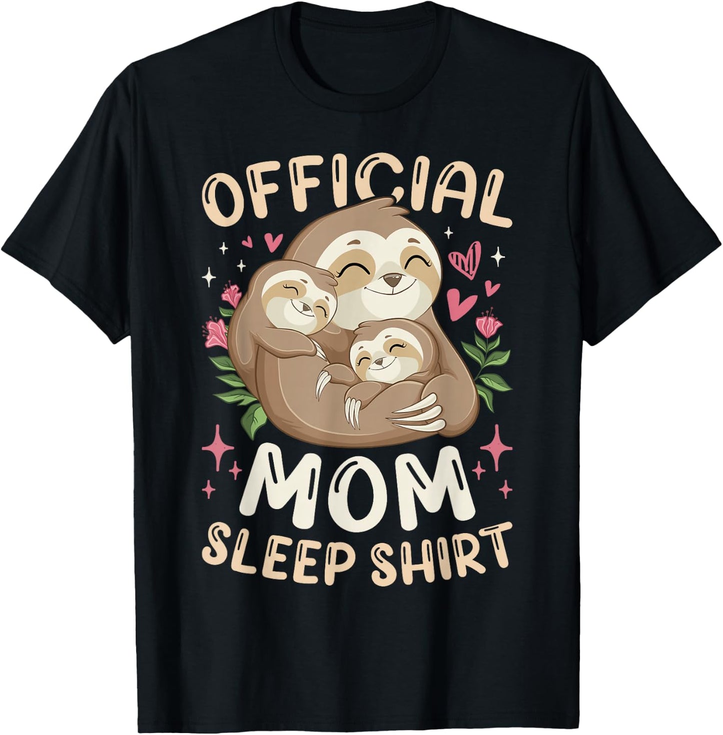 Official Mom Sleep Shirt Mother's Day Sloths Family T-Shirt - T-Shirt | Black