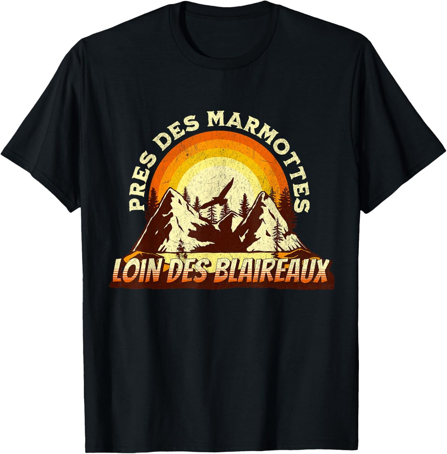 Near Marmots Away Badger Quote Forest Mountain , Black, S T-Shirt - T-Shirt | Black