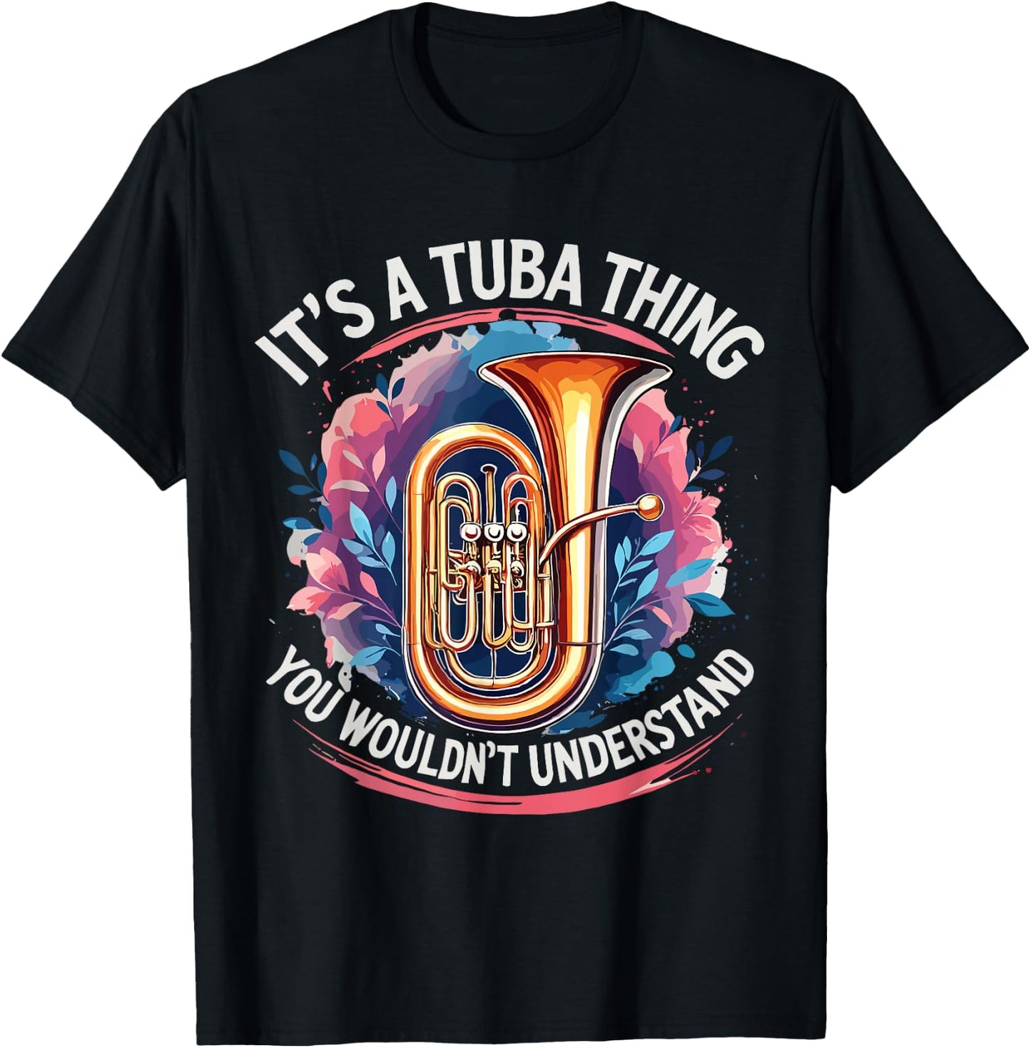 Music Lover It's A Tuba Thing Tuba Player T-Shirt - T-Shirt | Black