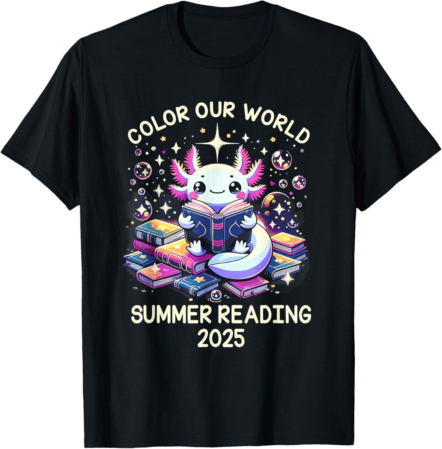 Color Our World Summer Reading Program 2025 Cute Axolotl T-Shirt - T-Shirt | Black