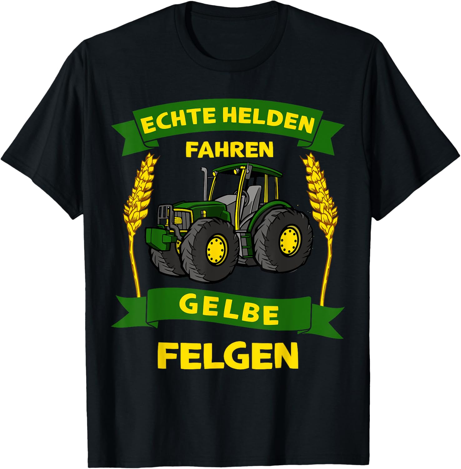 Bauer Landwirt Echte Helden Fahren Gelbe Felgen Traktor T-Shirt - T-Shirt | Black
