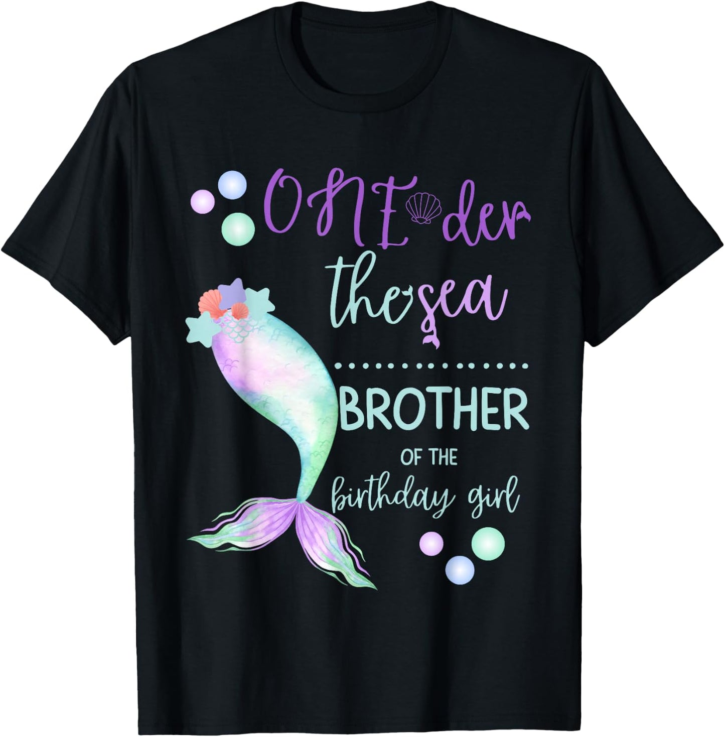 Brother 1st Birthday Mermaid Oneder The Sea Family Matching T-Shirt - T-Shirt | Black