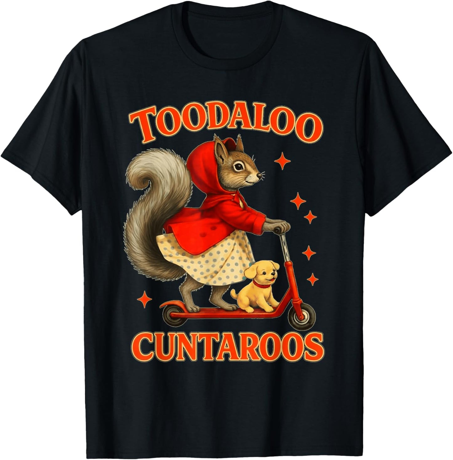 Squirrel Toodaloo Cuntaroos Funny Sarcastic Retro Meme T-Shirt - T-Shirt | Black