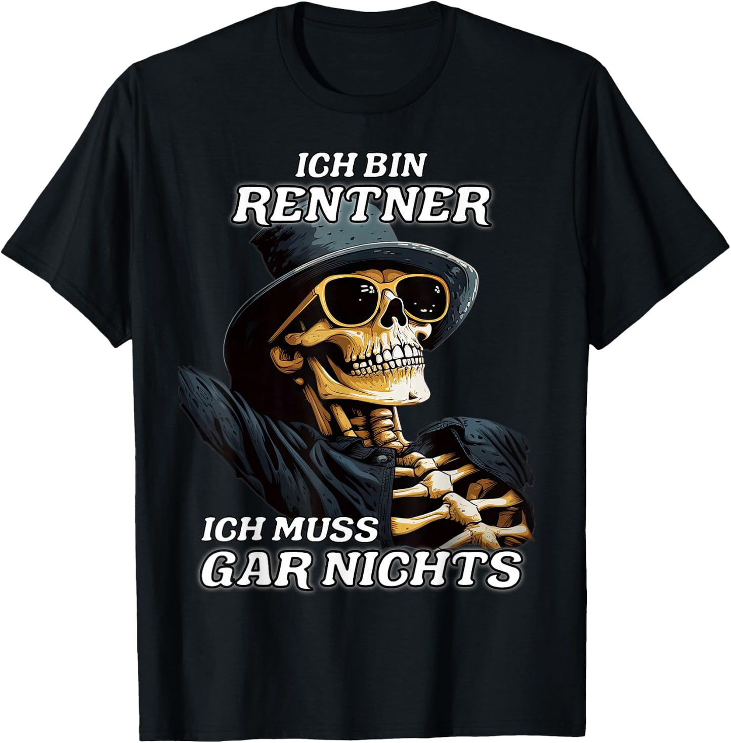 Ich bin Rentner ich muss gar nichts lustiges Rentner T-Shirt - T-Shirt | Black