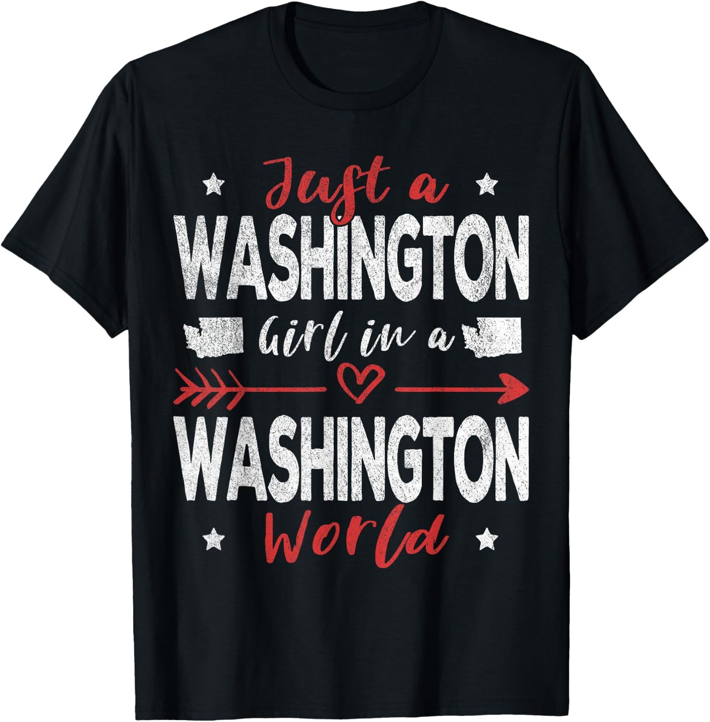 Just A Washington Girl In A Washington World T-Shirt - T-Shirt | Black