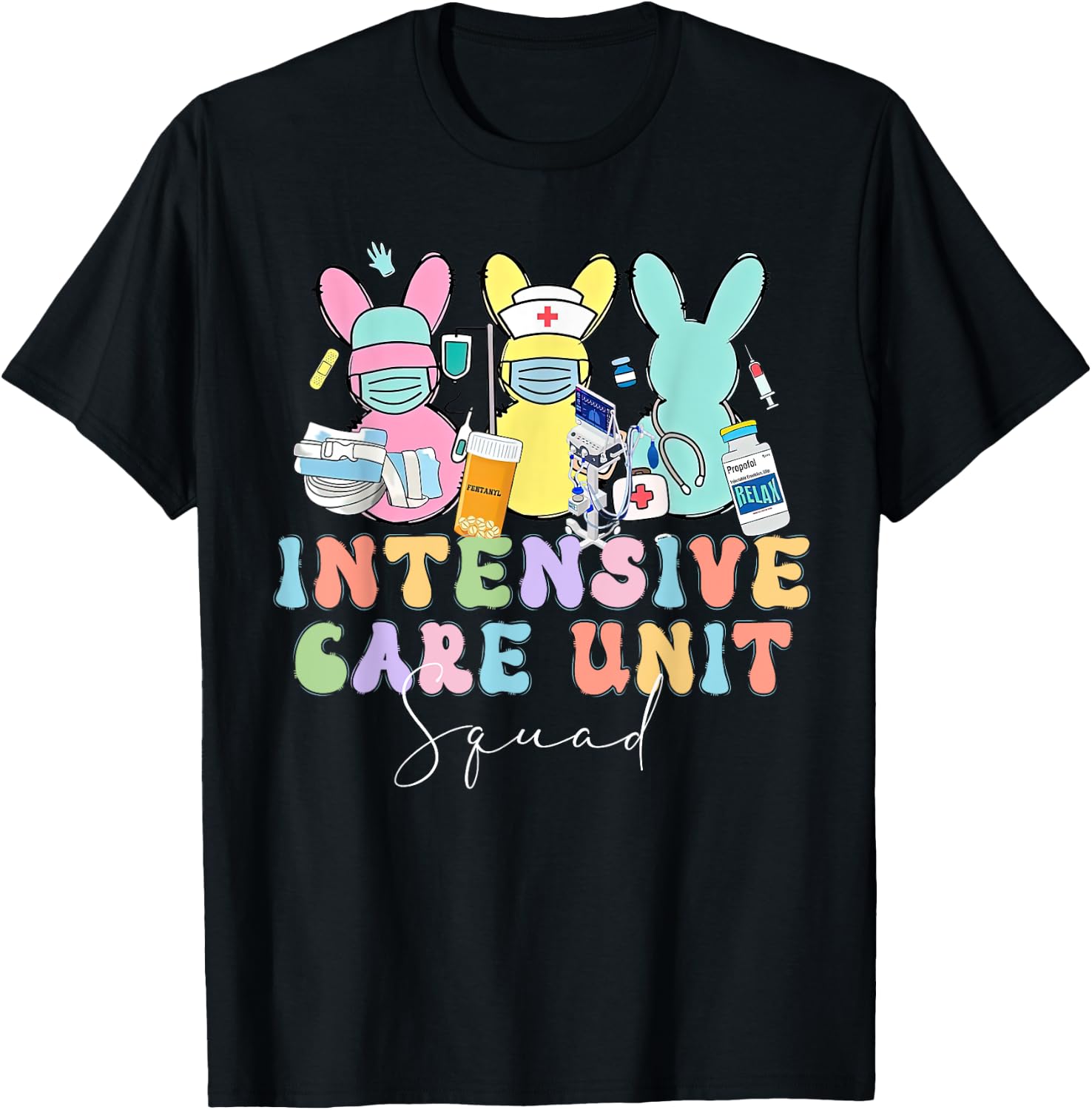ICU Nurse Bunny Intensive Care Unit Nurse Easter Day Outfit T-Shirt - T-Shirt | Black