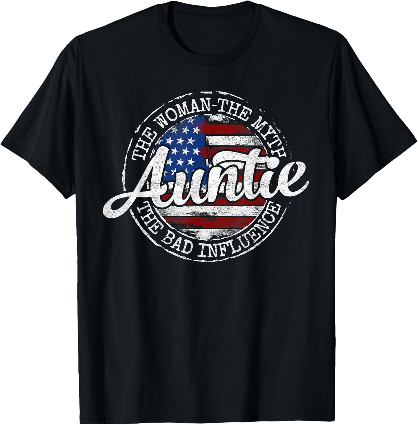 Auntie Woman Myth Bad Influence USA Flag Stamp Mothers Day T-Shirt - T-Shirt | Black