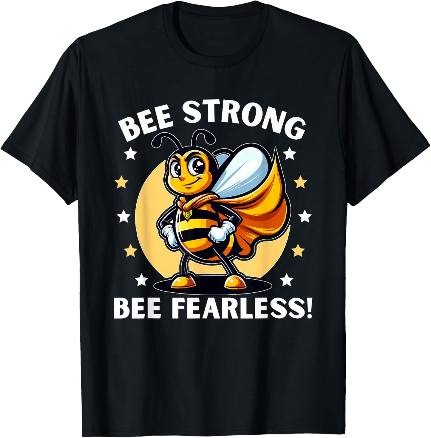Bee Strong Bee Fearless Motivational T-Shirt - T-Shirt | Black