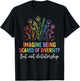 Imagine Being Scared of Diversity But Not Dictatorship T-Shirt - T-Shirt | Black