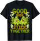 Pot Lovers Marijuana Good Buds Stick Together Cannabis Weed T-Shirt - T-Shirt | Black