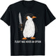 Flight was Never an Option Funny Penguin with Knife T-Shirt - T-Shirt | Black