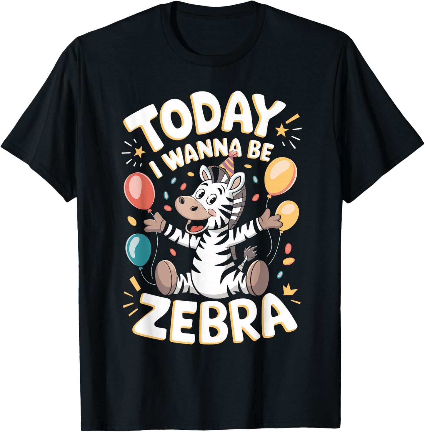 Today I wanna be a Zebra Design for Children | Kids Zebra T-Shirt - T-Shirt | Black