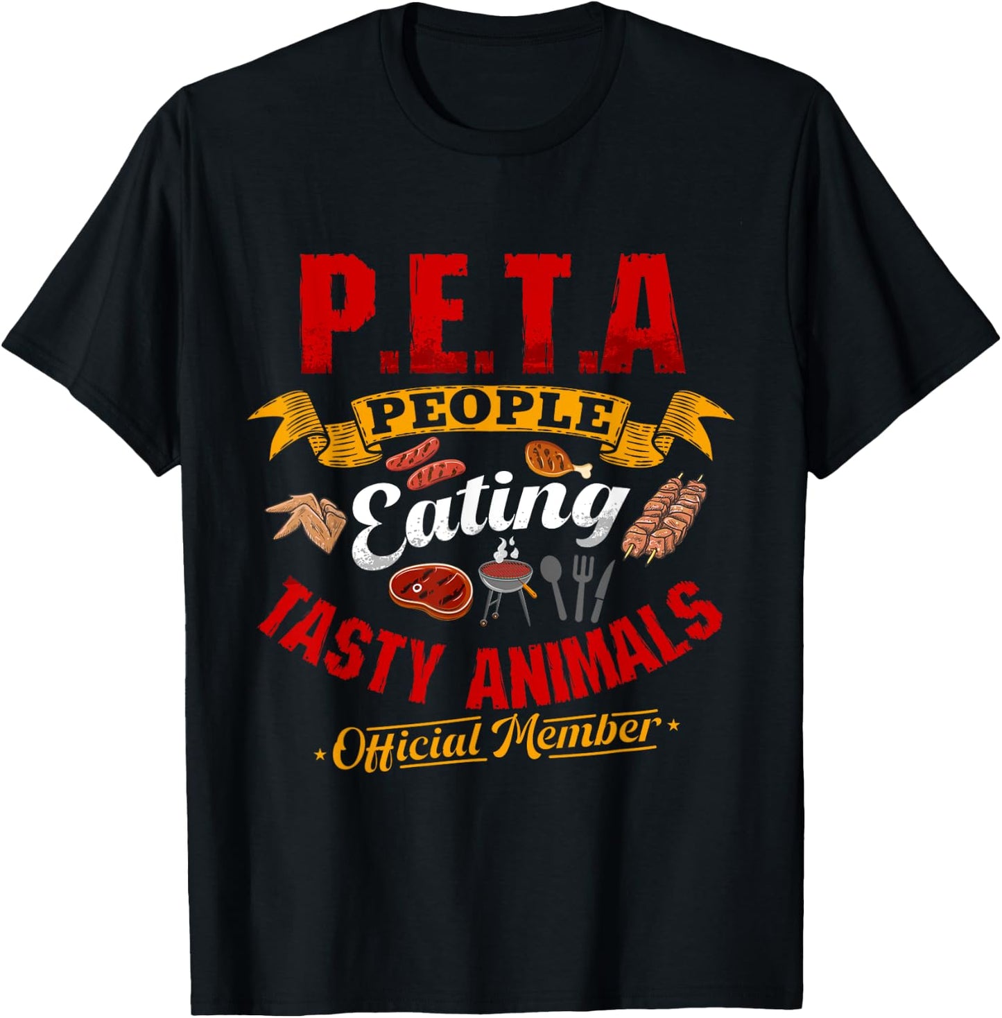 PETA Shirts People Eating Tasty Animals Anti Vegetarian T-Shirt - T-Shirt | Black