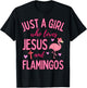 Just A Girl Who Loves Jesus and Flamingos Christian Cute T-Shirt - T-Shirt | Black