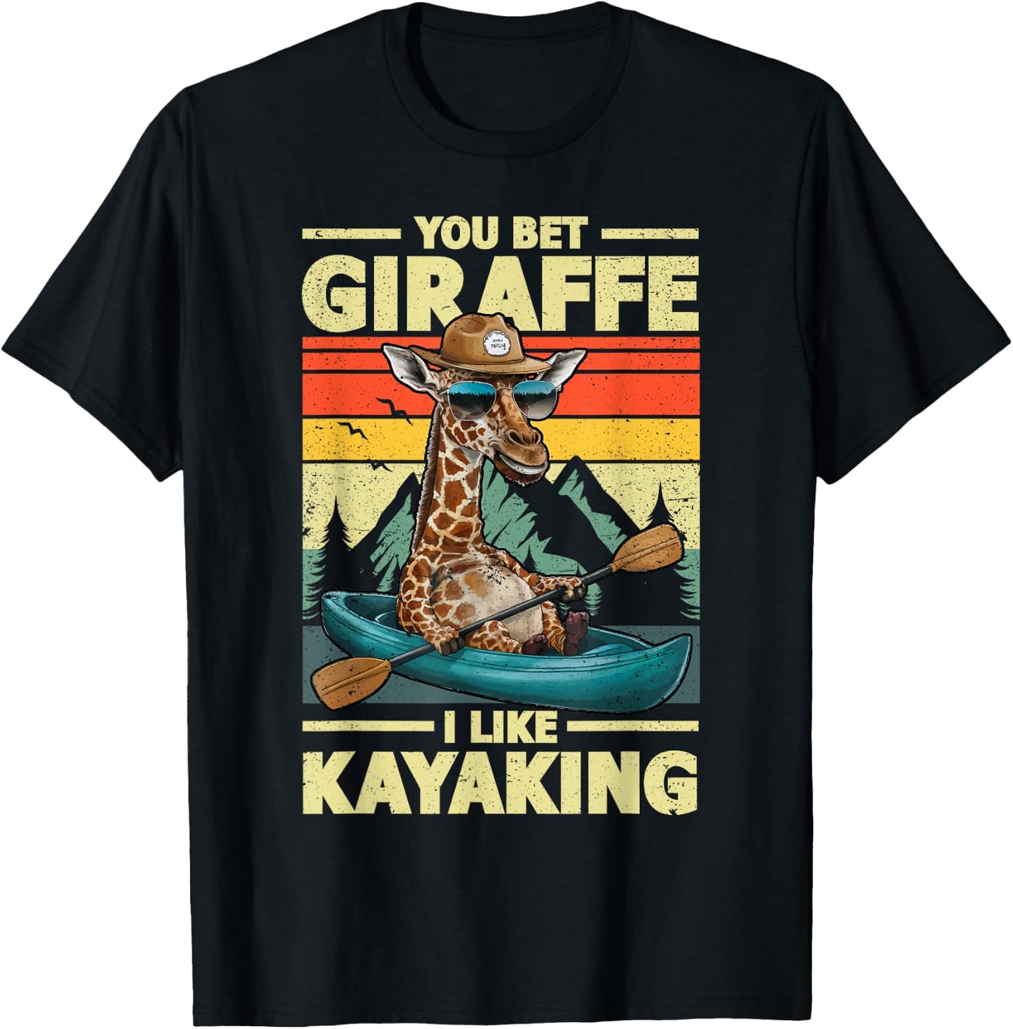 You bet Giraffe I Like Kayaking Giraffe in Kayak Boat T-Shirt - T-Shirt | Black