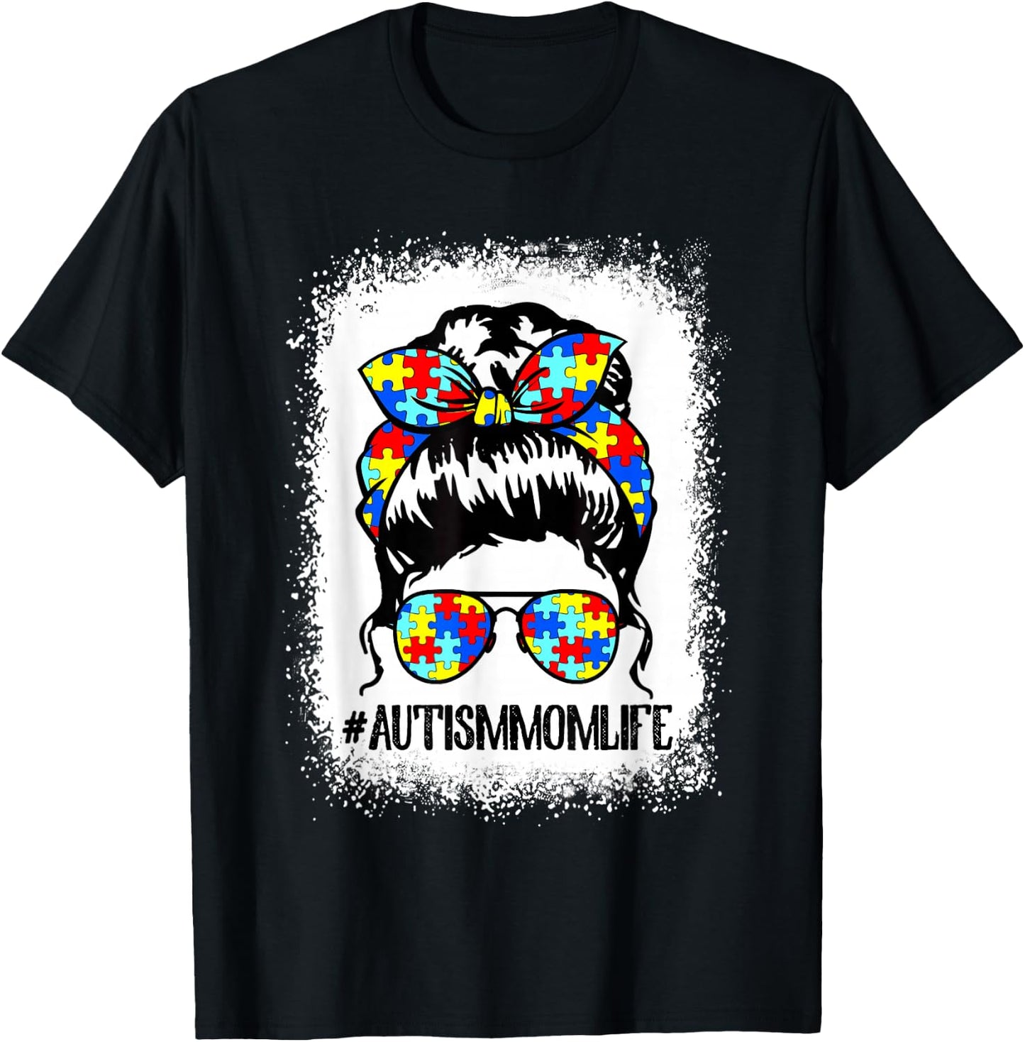 Autism Mom Life Messy Bun Sunglasses Bandana Mother's Day T-Shirt - T-Shirt | Black